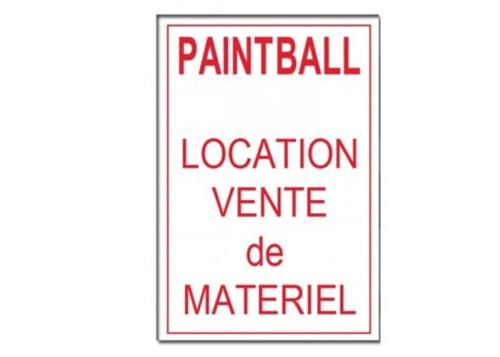 Panneau "paintball - location vente de matériel"